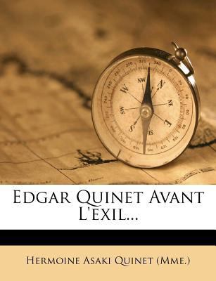 Edgar Quinet Avant L'Exil... [French] 1272269280 Book Cover