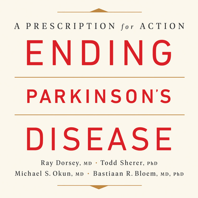 Ending Parkinson's Disease Lib/E: A Prescriptio... 1549157507 Book Cover