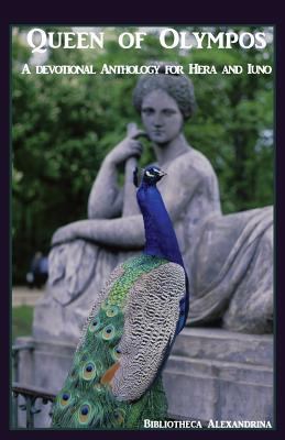 Queen of Olympos: A Devotional Anthology for He... 1492999024 Book Cover