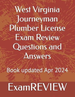 West Virginia Journeyman Plumber License Exam R... B0CZJ3GCSB Book Cover