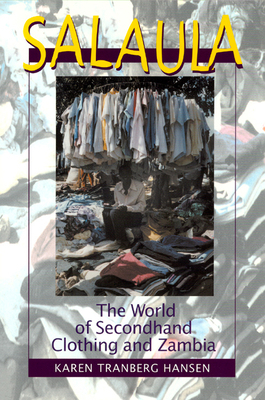 Salaula: The World of Secondhand Clothing and Z... 0226315819 Book Cover