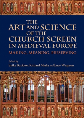 The Art and Science of the Church Screen in Med... 178327123X Book Cover