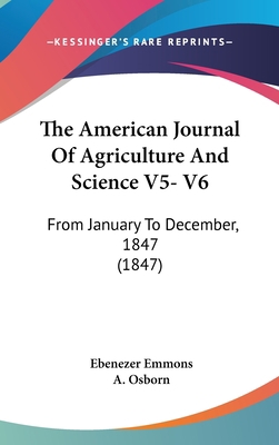The American Journal of Agriculture and Science... 1437017800 Book Cover