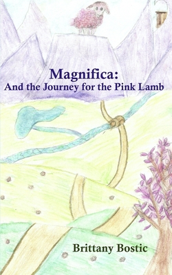 Magnifica: And The Journey for the Pink Lamb B08CG7DN36 Book Cover