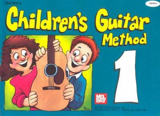 Children's Guitar Method Volume 1 0871663864 Book Cover