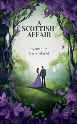 A Scottish Affair B0F12CJGGC Book Cover