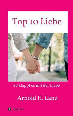 Top 10 Liebe: So klappt es mit der Liebe [German] 3748243391 Book Cover