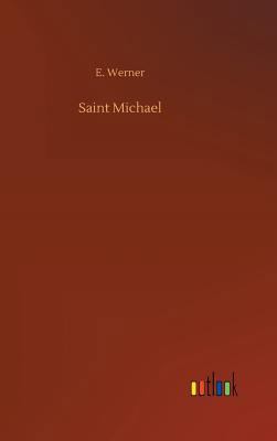 Saint Michael 3732650901 Book Cover