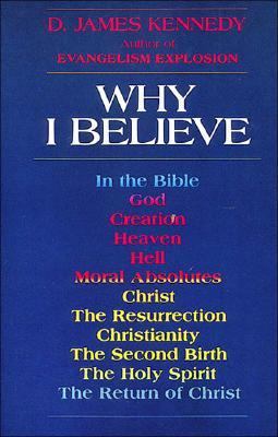 Why I Believe 0849929431 Book Cover