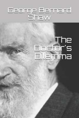 The Doctor's Dilemma 169681829X Book Cover