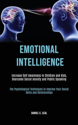 Emotional Intelligence: Increase Self Awareness... 1989787703 Book Cover