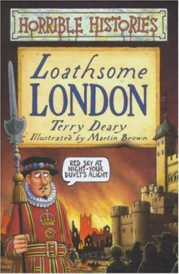 Loathsome London 0439959004 Book Cover