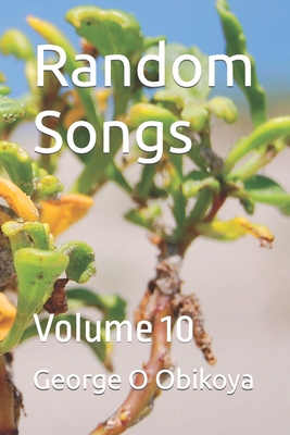 Random Songs: Volume 10 B0BHR6HQ4G Book Cover