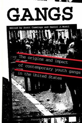 Gangs: The Origins and Impact of Contemporary Y... 079141325X Book Cover