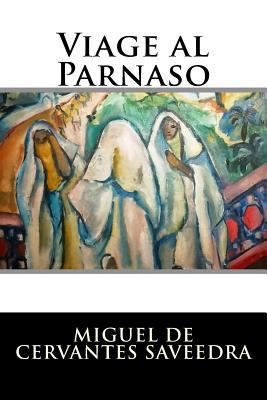 Viage al Parnaso [Spanish] 1523603860 Book Cover