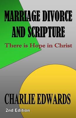 Marriage Divorce and Scripture 1511544899 Book Cover