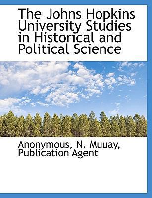 The Johns Hopkins University Studies in Histori... 1140583689 Book Cover