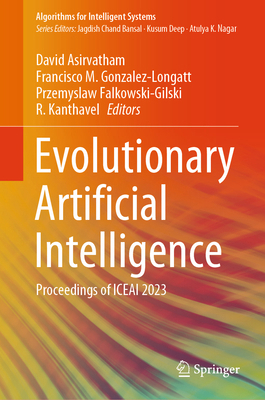 Evolutionary Artificial Intelligence: Proceedin... 9819984378 Book Cover