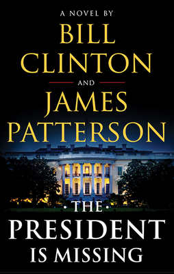 The President Is Missing 0316412694 Book Cover