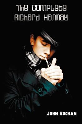 The Complete Richard Hannay - 39 Steps, Greenma... 178139203X Book Cover