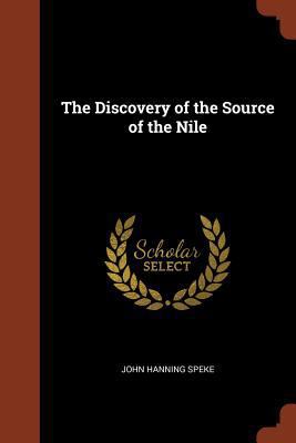 The Discovery of the Source of the Nile 137485879X Book Cover