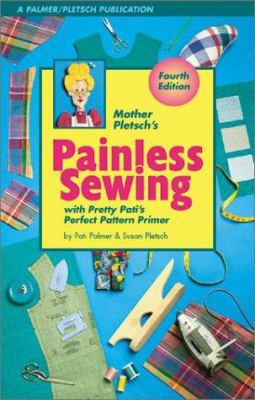 Mother Pletsch's Painless Sewing: With Pretty P... 0935278540 Book Cover