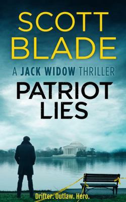 Patriot Lies (Jack Widow) 1955924244 Book Cover