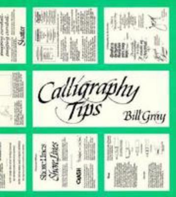 その他 Calligraphy Tips by Bill Gray Calligraphy Tips book by Bill Gray