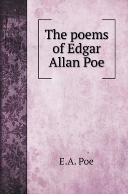 The poems of Edgar Allan Poe 5519689997 Book Cover