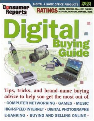 Digital Buying Guide 2003 (Consumer Reports) 0890439699 Book Cover