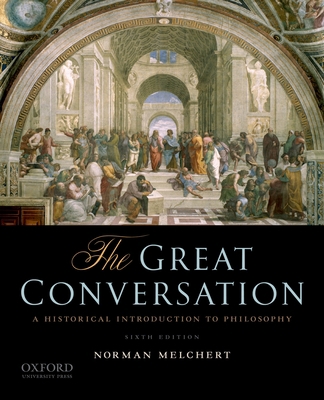 The Great Conversation: A Historical Introducti... 0195397614 Book Cover