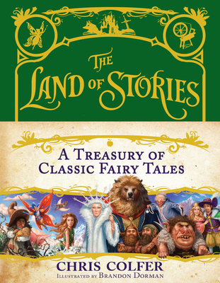 The Land of Stories: A Treasury of Classic Fair... 0316355917 Book Cover