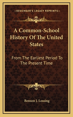 A Common-School History Of The United States: F... 1163863734 Book Cover