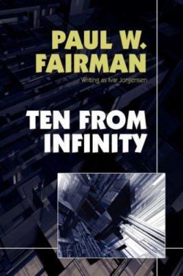 Ten from Infinity 1434400441 Book Cover