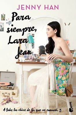 Para Siempre, Lara Jean / Always and Forever, L... [Spanish] 6073915802 Book Cover