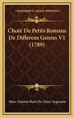 Choix De Petits Romans De Differens Genres V1 (... [French] 1165979810 Book Cover