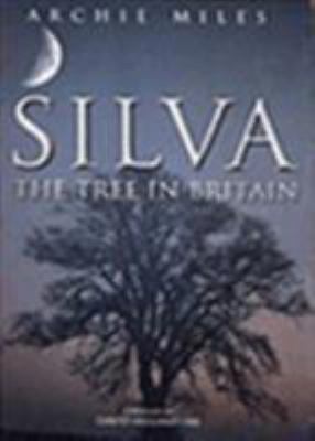 Silva: British Trees 0091867886 Book Cover