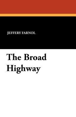 The Broad Highway 1434418308 Book Cover