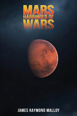 Mars Harbinger of War B0FTW43NZ5 Book Cover