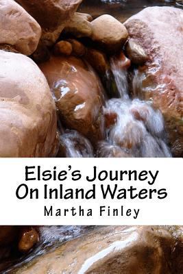 Elsie's Journey On Inland Waters 1500381543 Book Cover