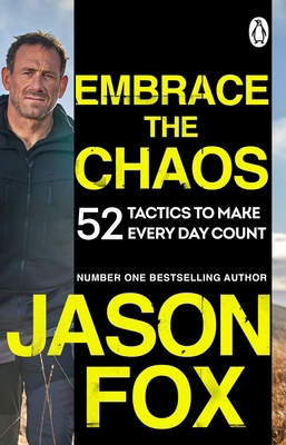 Embrace the Chaos: 52 Tactics to Make Every Day... 180499152X Book Cover