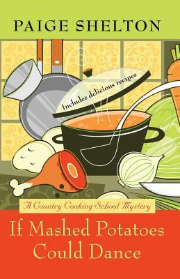 If Mashed Potatoes Could Dance [Large Print] 1410457648 Book Cover