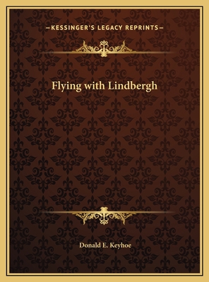 Flying with Lindbergh 1169767168 Book Cover