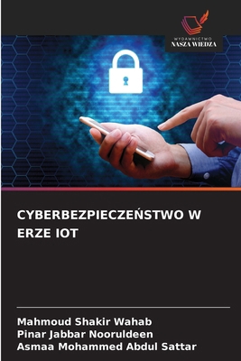 CyberbezpieczeŃstwo W Erze Iot [Polish] 6209226043 Book Cover