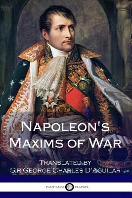 Napoleon's Maxims of War 1981302131 Book Cover