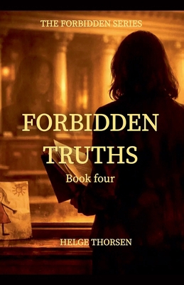 Forbidden Truths B0GX766ZZ1 Book Cover