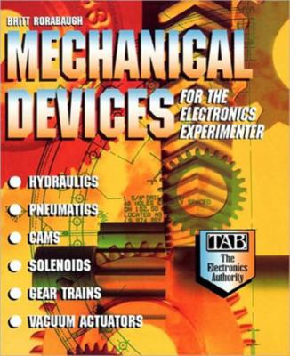 Mechanical Devices for the Electronics Experime... 0070535477 Book Cover