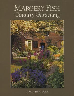 Margery Fish's Country Gardening 187067331X Book Cover