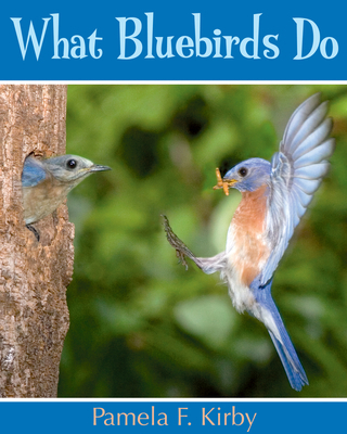 What Bluebirds Do 1590786149 Book Cover