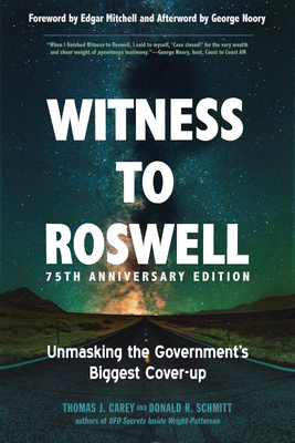 Witness to Roswell, 75th Anniversary Edition: U... 1637480032 Book Cover